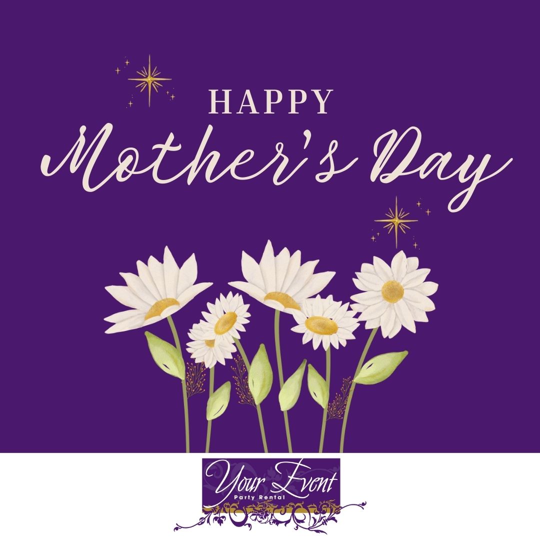 happy-mother-s-day-your-event-party-rental